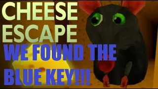 !!!SCARY CHEESE ESCAPE!!! FOUND THE BLUE KEY!!!